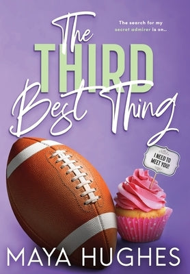 The Third Best Thing by Hughes, Maya