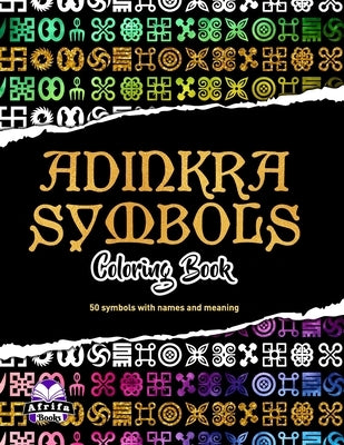 Adinkra Symbols: Coloring Book by Manu, Adelaide Afrifa