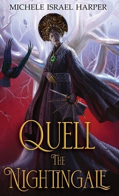 Quell the Nightingale: Book Three of the Beast Hunters by Harper, Michele Israel