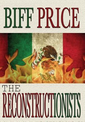 The Reconstructionists by Price, Biff