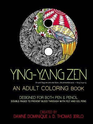 Yin-Yang Zen, Adult Coloring Book by Thomas-Jerlo, Dawn