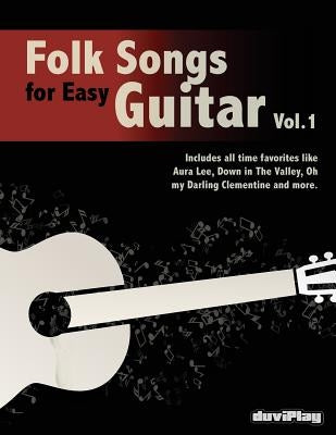 Folk Songs for Easy Guitar. Vol 1. by Duviplay