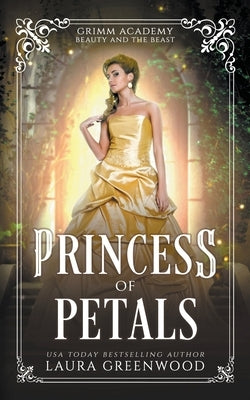 Princess Of Petals by Greenwood, Laura