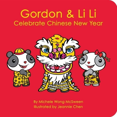 Gordon & Li Li Celebrate Chinese New Year by McSween, Michele Wong