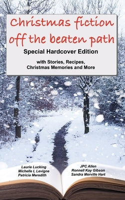 Christmas Fiction Off the Beaten Path by Allen, Jpc