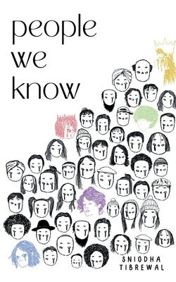 people we know by Tibrewal, Snigdha