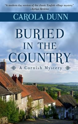 Buried in the Country by Dunn, Carola