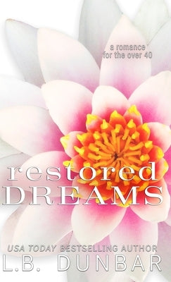 Restored Dreams by Dunbar, L. B.