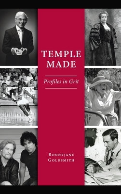 Temple Made: Profiles in Grit by Goldsmith, Ronnyjane