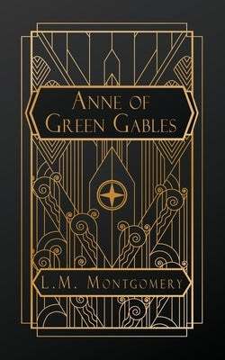 Anne of Green Gables by Montgomery, Lucy Maud