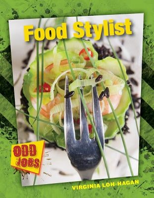 Food Stylist by Loh-Hagan, Virginia