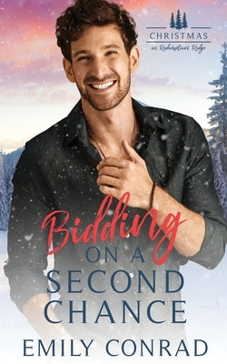 Bidding on a Second Chance by Conrad, Emily