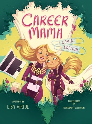 Career Mama - COVID Edition by Virtue, Lisa