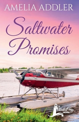 Saltwater Promises by Addler, Amelia