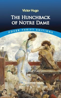 The Hunchback of Notre Dame by Hugo, Victor