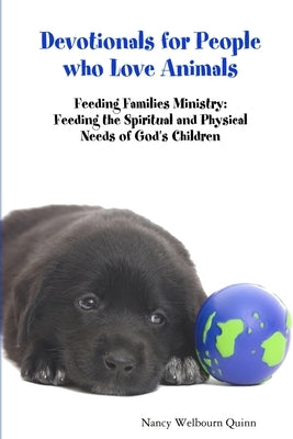 Devotionals for People who Love Animals by Quinn, Nancy