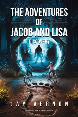 The Adventures of Jacob and Lisa by Vernon, Jay