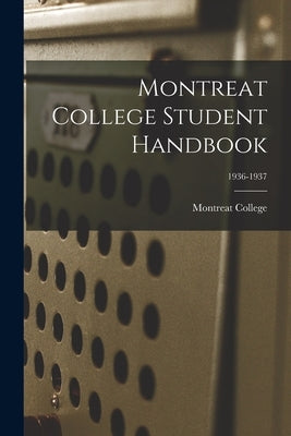 Montreat College Student Handbook; 1936-1937 by Montreat College