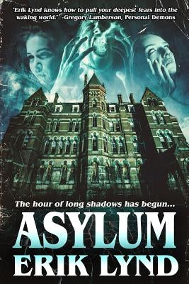 Asylum by Lynd, Erik