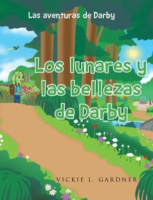 Los lunares y las bellezas de Darby by Gardner, Vickie L.