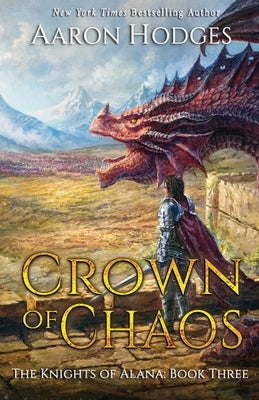 Crown of Chaos by Hodges, Aaron