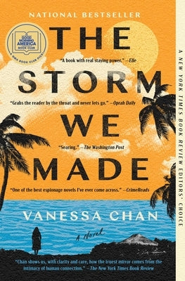 The Storm We Made: A Good Morning America Book Club Pick by Chan, Vanessa