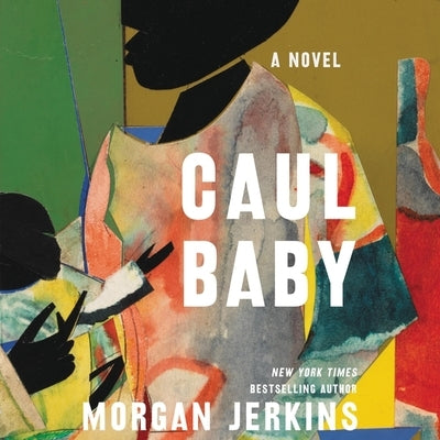 Caul Baby by Jerkins, Morgan