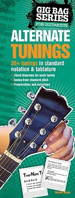 The Gig Bag Book of Alternate Tunings for All Guitarists by Mann, Woody