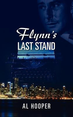 Flynn's Last Stand by Hooper, Al