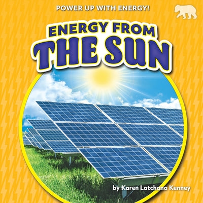 Energy from the Sun by Kenney, Karen