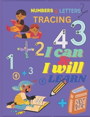 Preschool Numbers & Letters Tracing Book 2 to 6: Preschool Tracing Book by Bowen, Nickel