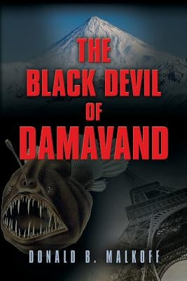 The Black Devil of Damavand by Malkoff, Donald B.