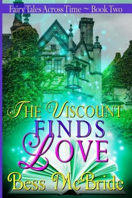 The Viscount Finds Love by McBride, Bess