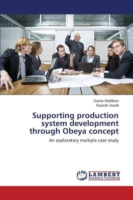 Supporting production system development through Obeya concept by Shahbazi Sasha