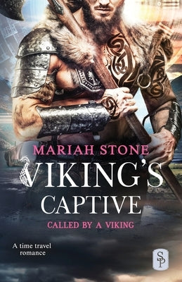 Viking's Captive: A Viking time travel romance by Stone, Mariah