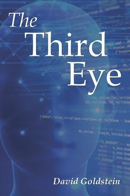 The Third Eye by Goldstein, David