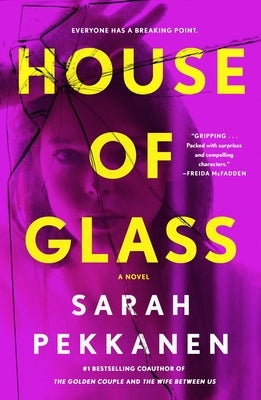 House of Glass by Pekkanen, Sarah