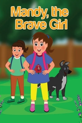 Mandy The Brave Girl by Mullard, Jemma