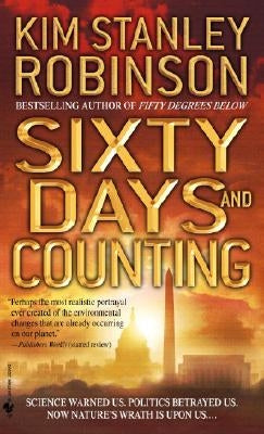 Sixty Days and Counting by Robinson, Kim Stanley