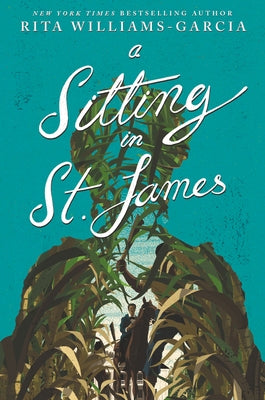 A Sitting in St. James by Williams-Garcia, Rita