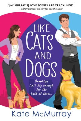 Like Cats and Dogs by McMurray, Kate