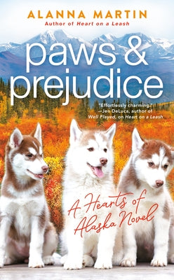 Paws and Prejudice by Martin, Alanna