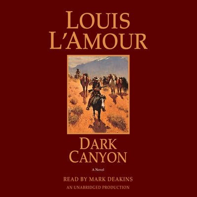 Dark Canyon by L'Amour, Louis