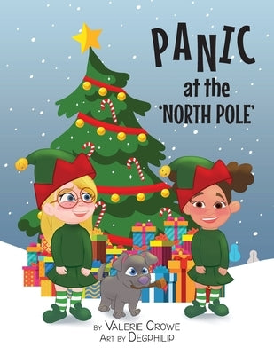 Panic at the North Pole by Crowe, Valerie