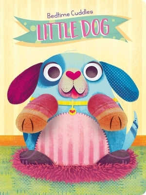 Bedtime Cuddles - Little Dog by Yoyo Books