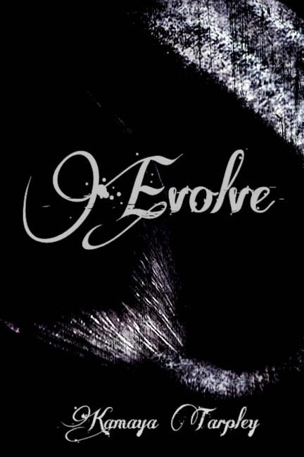 Evolve by Tarpley, Kamaya