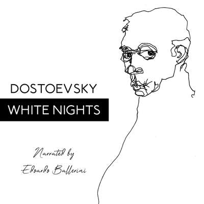 White Nights by Dostoevsky, Fyodor