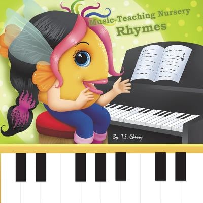 Music-Teaching Nursery Rhymes: Land of Sozo by Cherry, T. S.