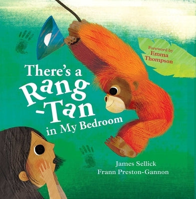 There's a Rang-Tan in My Bedroom by Sellick, James