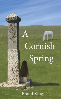 A Cornish Spring by King, Brand